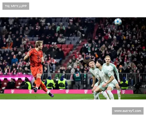 拜仁客场2-0领先不莱梅，凯恩双响展现射手本色